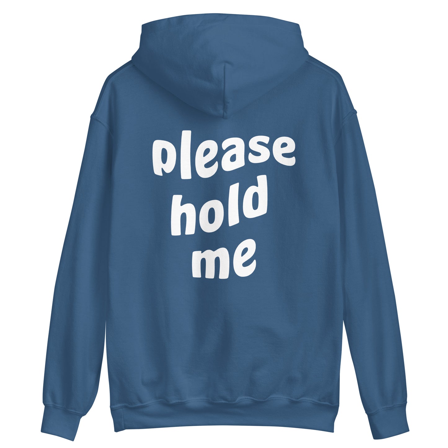 "please hold me" hoodie